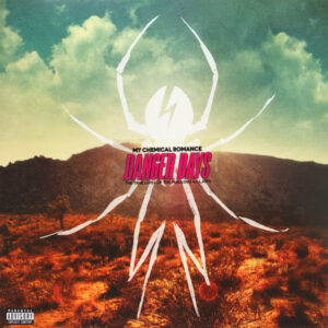 My Chemical Romance <br> Danger Days: The True Lives Of The Fabulous Killjoys
