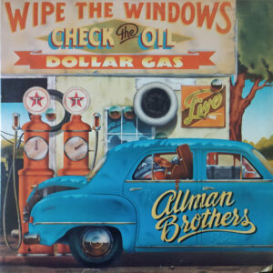 The Allman Brothers Band - Wipe The Windows, Check The Oil, Dollar Gas