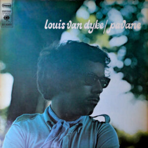 Louis Van Dyke* <br> Pavane