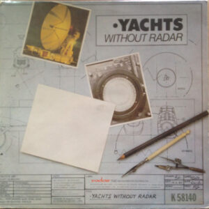 Yachts <br> Without Radar