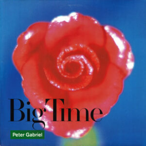 Peter Gabriel <br> Big Time