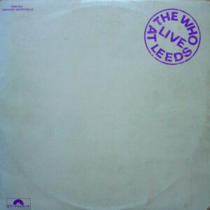 The Who <br> Live At Leeds