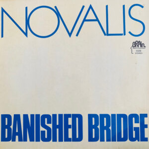 Novalis (3) <br> Banished Bridge