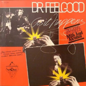 Dr. Feelgood <br> As It Happens