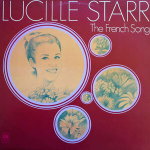Lucille Starr <br> The French Song