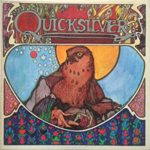 Quicksilver Messenger Service <br> Quicksilver