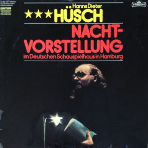 Hanns Dieter Hüsch <br> Nachtvorstellung