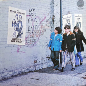 The Spencer Davis Group <br> Living In A Back Street