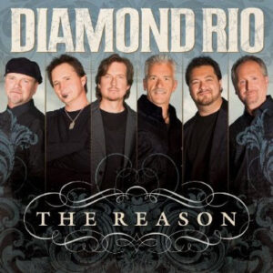 Diamond Rio - The Reason
