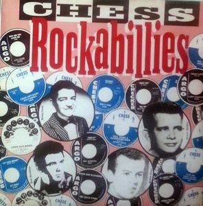 Various <br> Chess Rockabillies