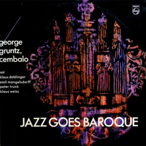 George Gruntz <br> Jazz Goes Baroque