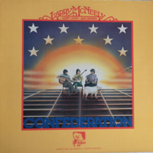 Larry McNeely With Geoff Levin And Jack Skinner (2) - Confederation