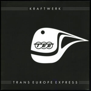 Kraftwerk <br> Trans Europe Express