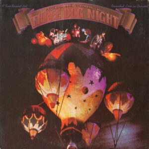 Three Dog Night <br> Around The World With Three Dog Night