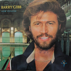 Barry Gibb <br> Now Voyager