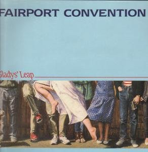 Fairport Convention <br> Gladys' Leap