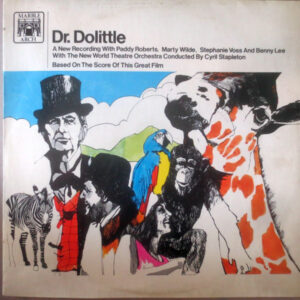 Paddy Roberts (2), Marty Wilde, Stephanie Voss And Benny Lee With The New World Theatre Orchestra Conducted By Cyril Stapleton <br> Dr. Dolittle