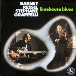 Barney Kessel, Stéphane Grappelli <br> Limehouse Blues