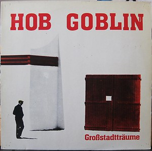 Hob Goblin - Großstadtträume