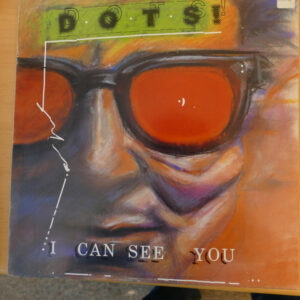 The Dots (5) - I Can See You