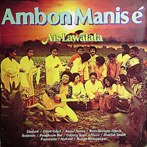 Ais Lawalata <br> Ambon Manis É