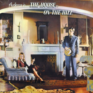 Audience (2) <br> The House On The Hill