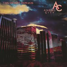 Angel City (2) <br> Two Minute Warning