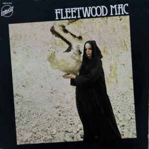 Fleetwood Mac <br> The Pious Bird Of Good Omen
