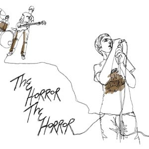 The Horror The Horror <br> The Horror The Horror