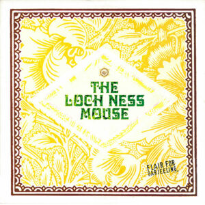 The Loch Ness Mouse - Flair For Darjeeling