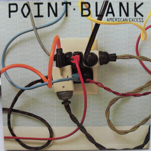 Point Blank (9) <br> American Excess