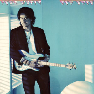 John Mayer <br> Sob Rock