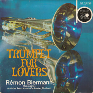 Rémon Biermann <br> Trumpet For Lovers
