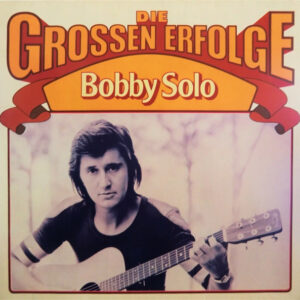 Bobby Solo <br> Die Grossen Erfolge