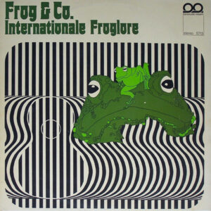 Frog & Co. <br> Internationale Froglore