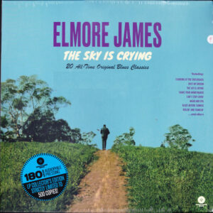 Elmore James <br> The Sky Is Crying