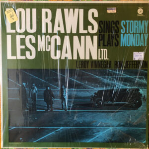 Lou Rawls / Les McCann Ltd. <br> Stormy Monday