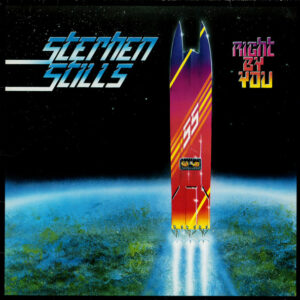 Stephen Stills <br> Right By You