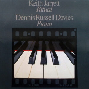 Keith Jarrett, Dennis Russell Davies <br> Ritual