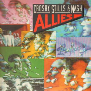 Crosby, Stills & Nash <br> Allies