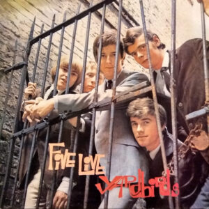 The Yardbirds <br> Five Live Yardbirds