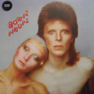 Bowie* <br> Pinups