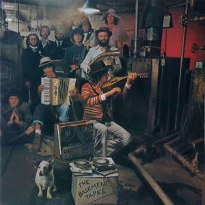 Bob Dylan & The Band <br> The Basement Tapes