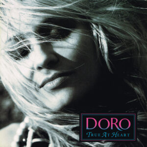 Doro <br> True At Heart