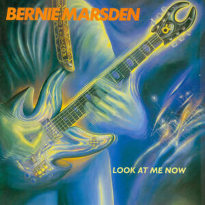 Bernie Marsden <br> Look At Me Now