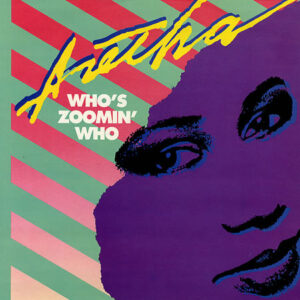 Aretha Franklin - Who's Zoomin' Who