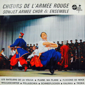 Chœur De L'Armée Rouge* <br> Chœur De L'Armée Rouge