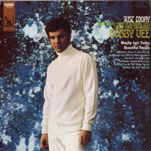 Bobby Vee <br> Just Today