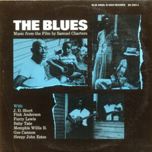 Various <br> The Blues (Music From The Film By Samuel Charters)