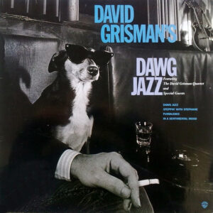 David Grisman <br> Dawg Jazz / Dawg Grass
